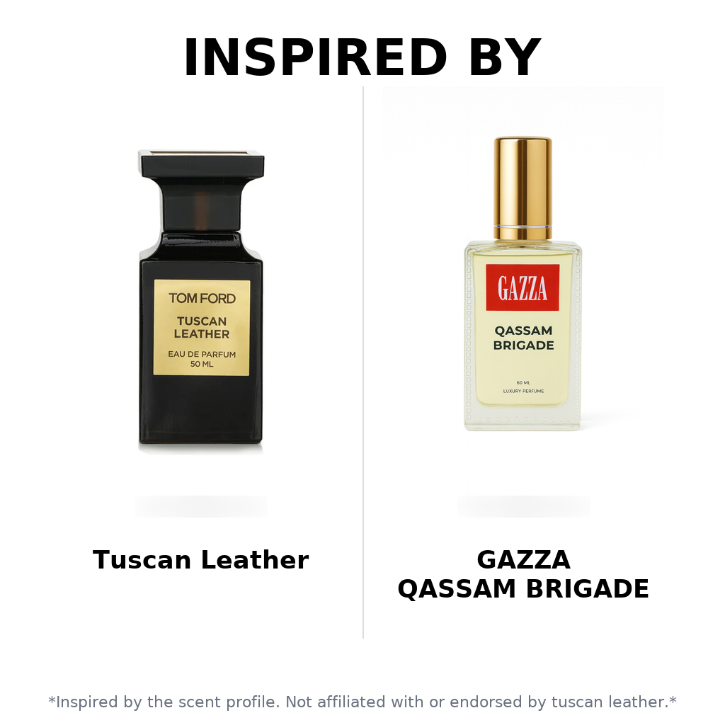 Gazza Qassam Brigade- Inspired by Tom Ford’s Tuscan Leather